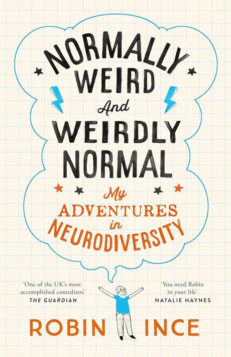 Normally Weird and Weirdly Normal by Robin Ince