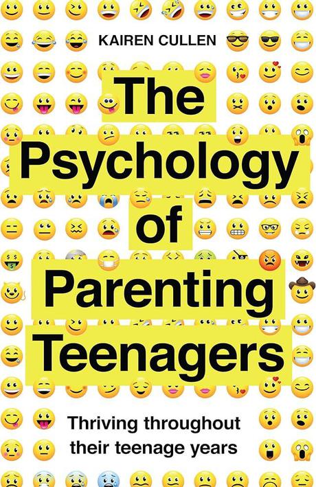 The Psychology of Parenting Teens Cullen